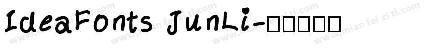IdeaFonts JunLi字体转换